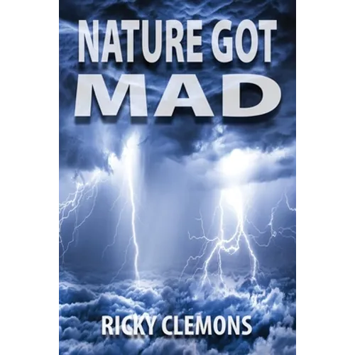 Nature Got Mad