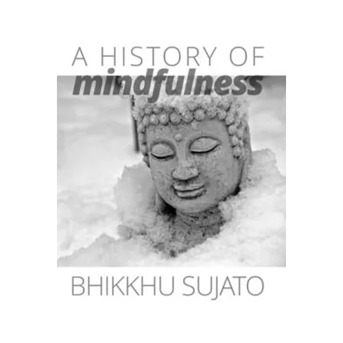 A History of Mindfulness