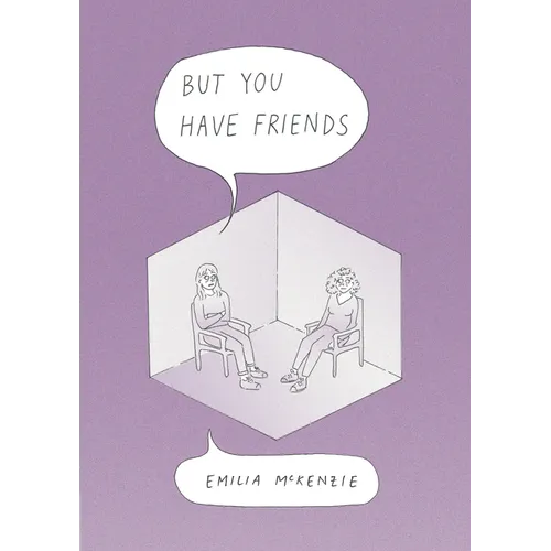 But You Have Friends