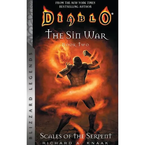 Diablo: The Sin War, Book Two: Scales of the Serpent - Blizzard Legends