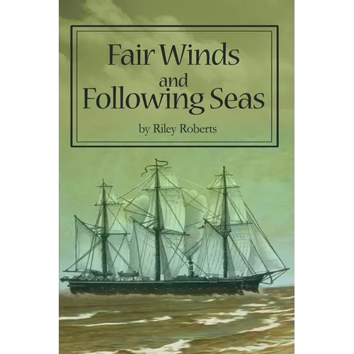 Fair Winds and Following Seas