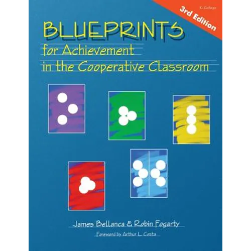 Blueprints for Achievement in the Cooperative Classroom