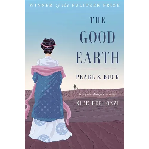 The Good Earth (Graphic Adaptation)