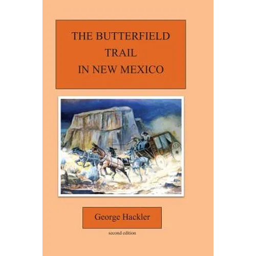 The Butterfield Trail in New Mexico