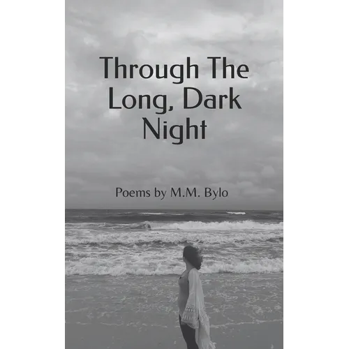 Through The Long, Dark Night