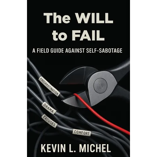 The Will to Fail