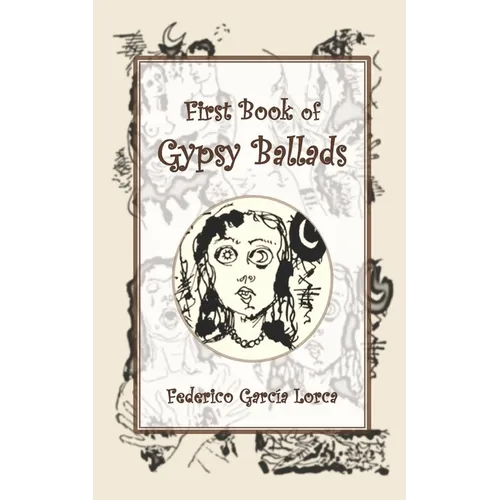 First Book of Gypsy Ballads: International English Edition