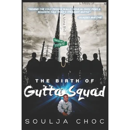 The Birth of Gutta Squad