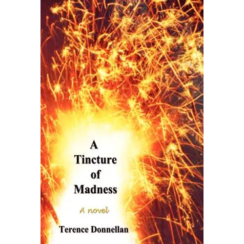 A Tincture of Madness