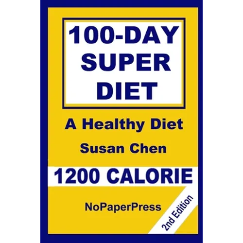 100-Day Super Diet - 1200 Calorie