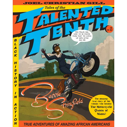 Bessie Stringfield: Tales of the Talented Tenth, No. 2 Volume 2
