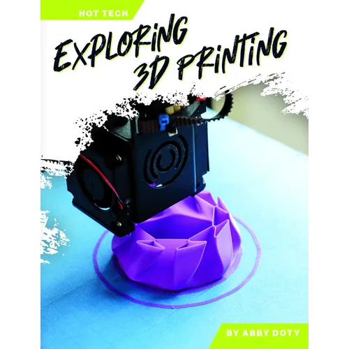 Exploring 3D Printing