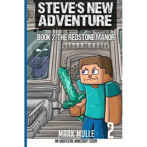 Steve's New Adventure Book 2: The Redstone Manor
