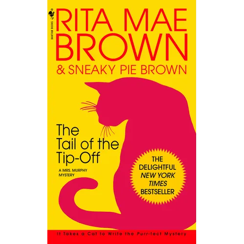 The Tail of the Tip-Off: A Mrs. Murphy Mystery
