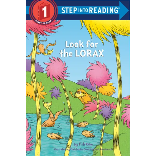 Look for the Lorax (Dr. Seuss)