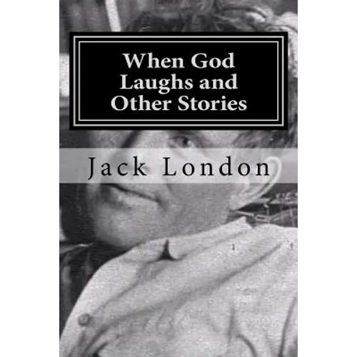 When God Laughs and Other Stories