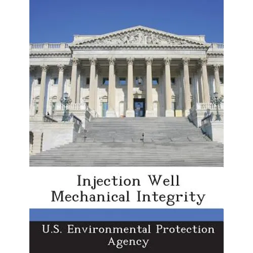 Injection Well Mechanical Integrity