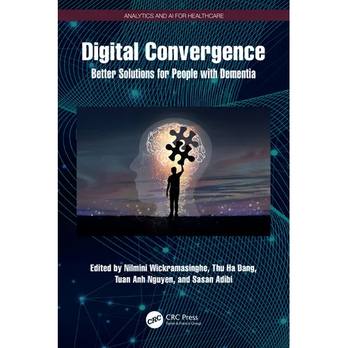 Digital Convergence: Better Solutions for People with Dementia