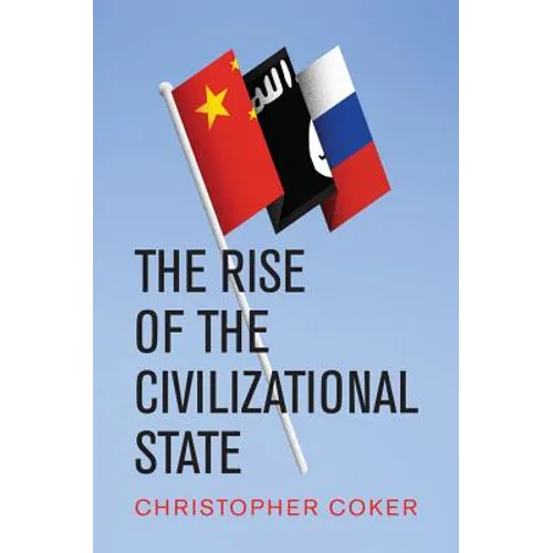 Rise of the Civilizational State