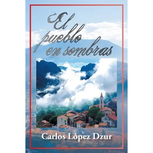El Pueblo En Sombras