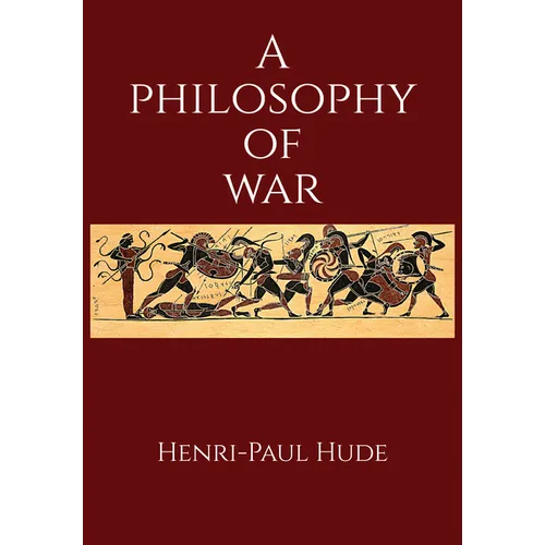 A Philosophy of War