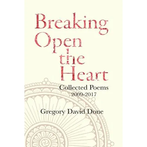 Breaking Open the Heart
