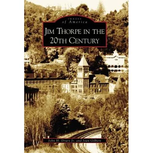 Jim Thorpe in the 20th Century