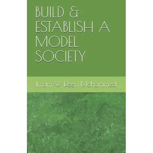 Build & Establish a Model Society