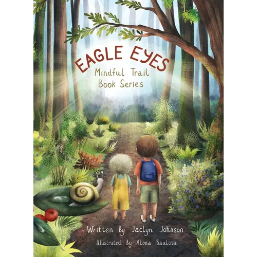 Eagle Eyes: Mindful Trail Book Series