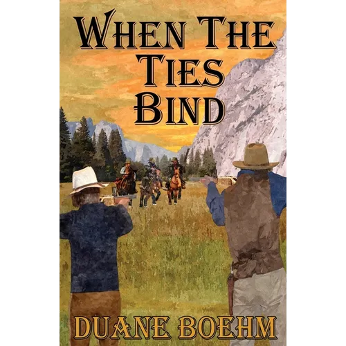 When The Ties Bind