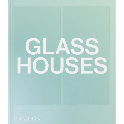 Glass Houses