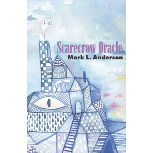 Scarecrow Oracle: Poems