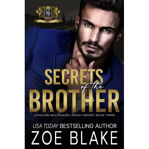 Secrets of the Brother: A Dark Enemies to Lovers Romance