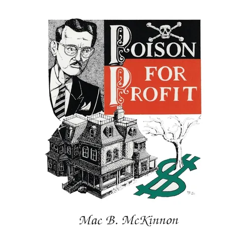 Poison For Profit