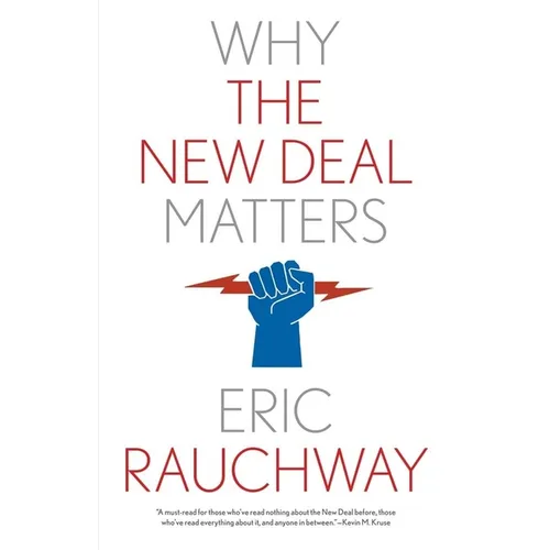 Why the New Deal Matters