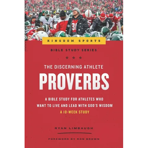 The Discerning Athlete: Proverbs