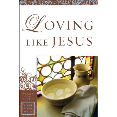 Loving Like Jesus