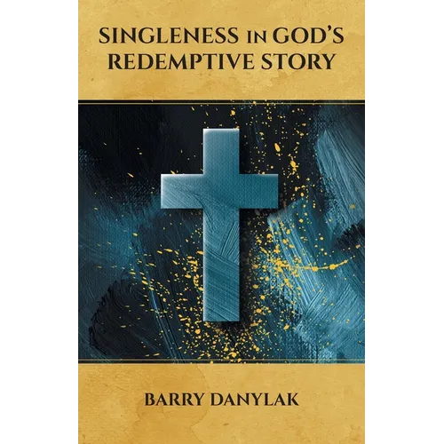 Singleness in God's Redemptive Story