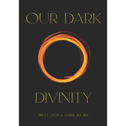 Our Dark Divinity
