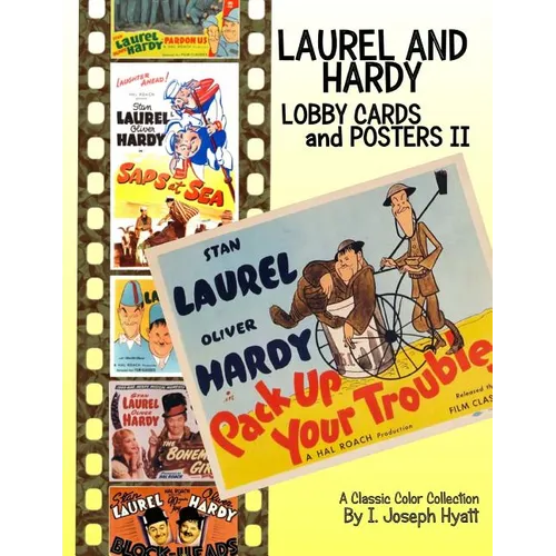 Laurel and Hardy: Lobby Cards and Posters II: A Color Collection