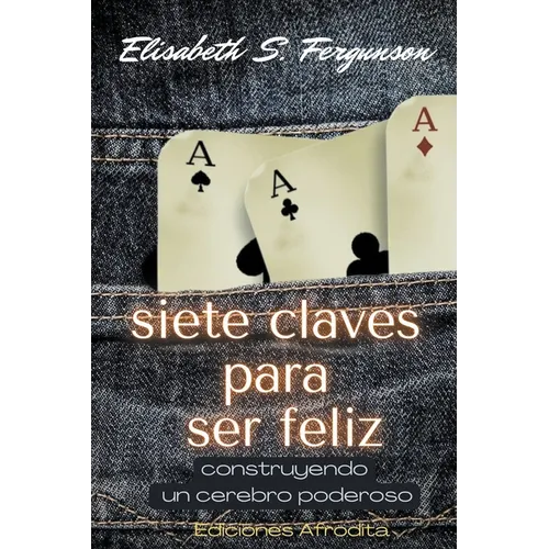 Siete Claves Para ser Feliz