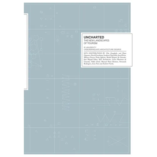 Uncharted: The New Landscape of Tourism