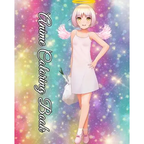 Anime Coloring Book: A Kawaii Girl Drawings Coloring Book (Super Cute Girls) (Beautiful Anime Drawings)