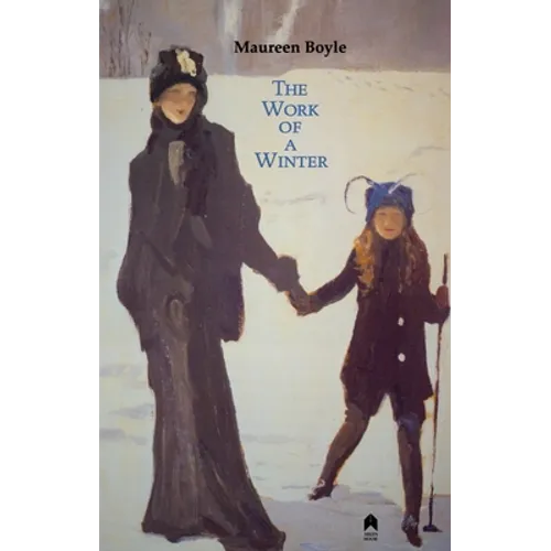 The Work of a Winter: 2nd Expanded Edition