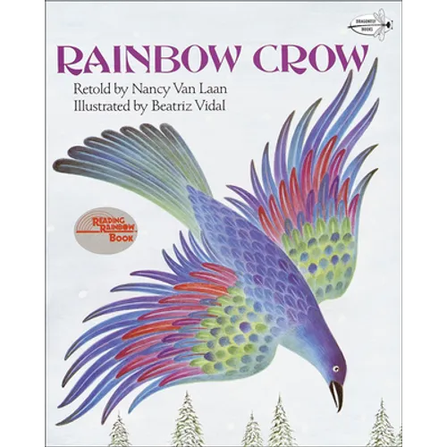 Rainbow Crow: A Lenape Tale