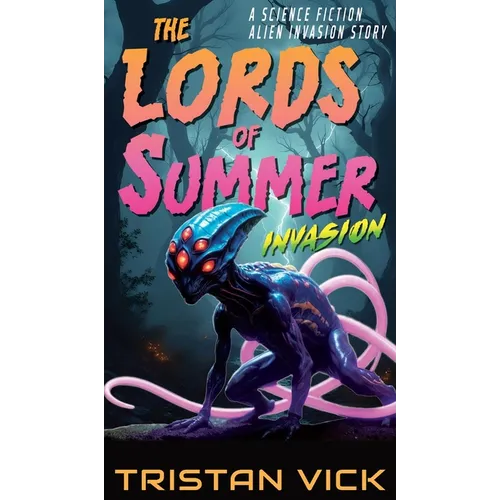The Lords of Summer Invasion