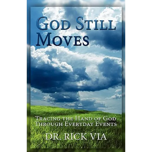 God Still Moves