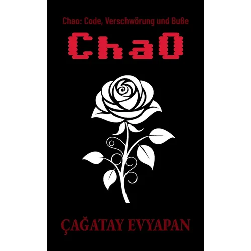 Chao: Code, Verschwörung und Buße