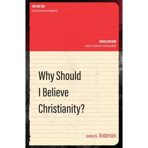 Why Should I Believe Christianity?