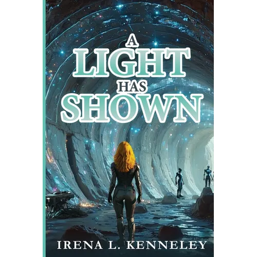 A Light Has Shown